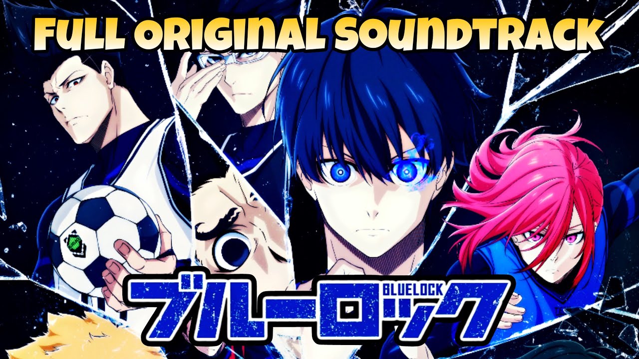 Blue Lock OST - Full Original Soundtrack