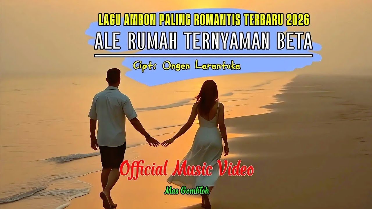 Ongen Larantuka - ALE RUMAH TERNYAMAN BETA (Official Music Video) | Lagu Ambon Paling Romantis 2026