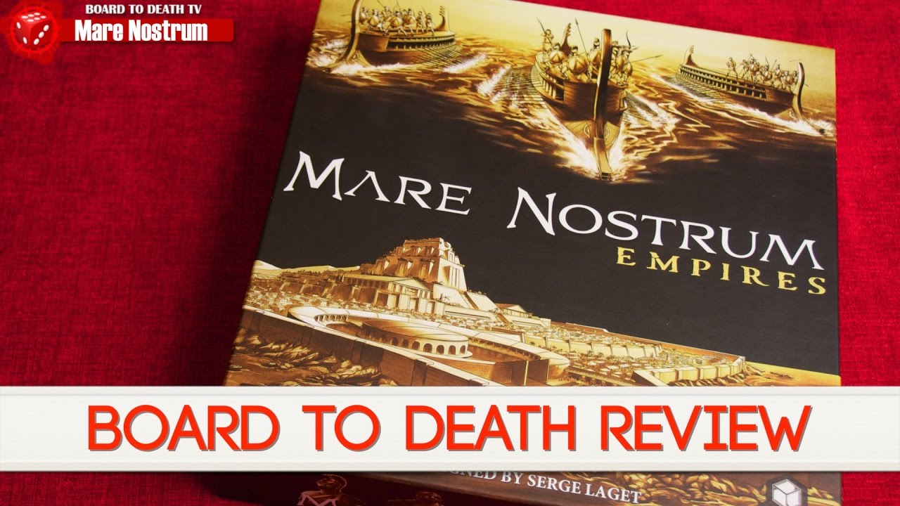 Mare Nostrum Video Review - Board to Death