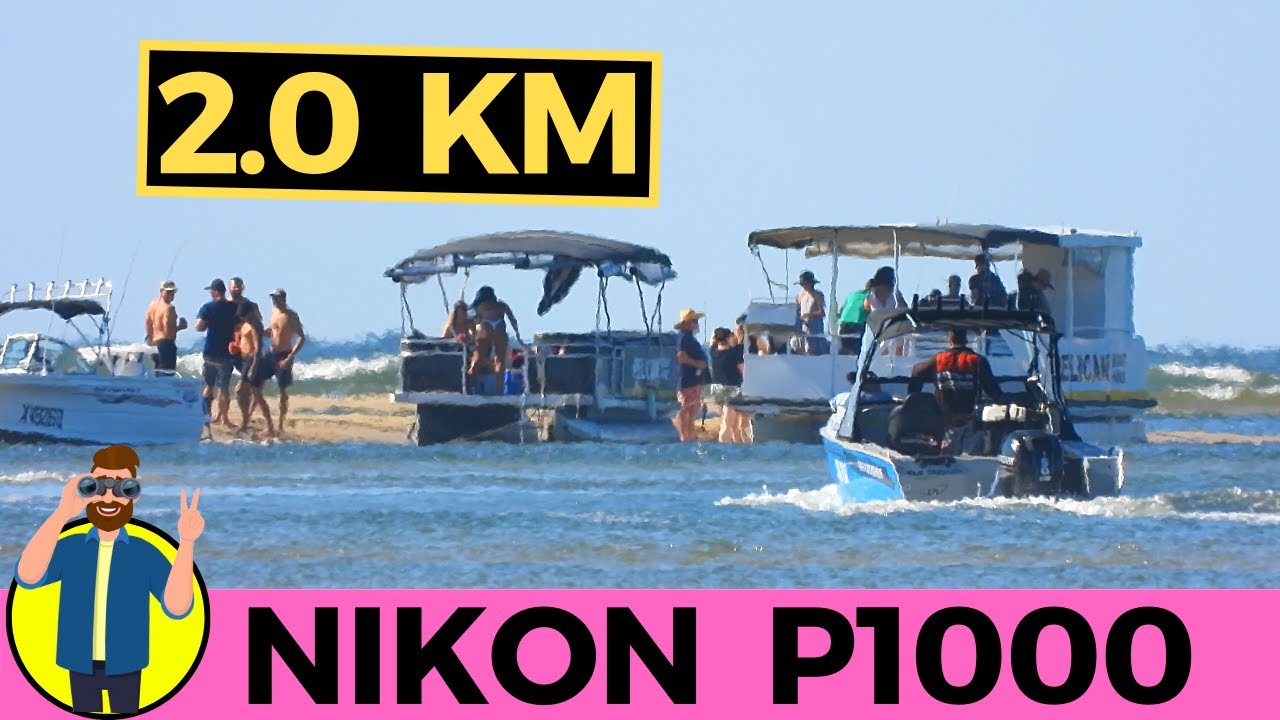 Nikon P1000 - Noosa River Boat Hire