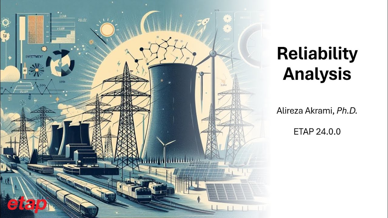 Reliability Assessment Study in ETAP 24