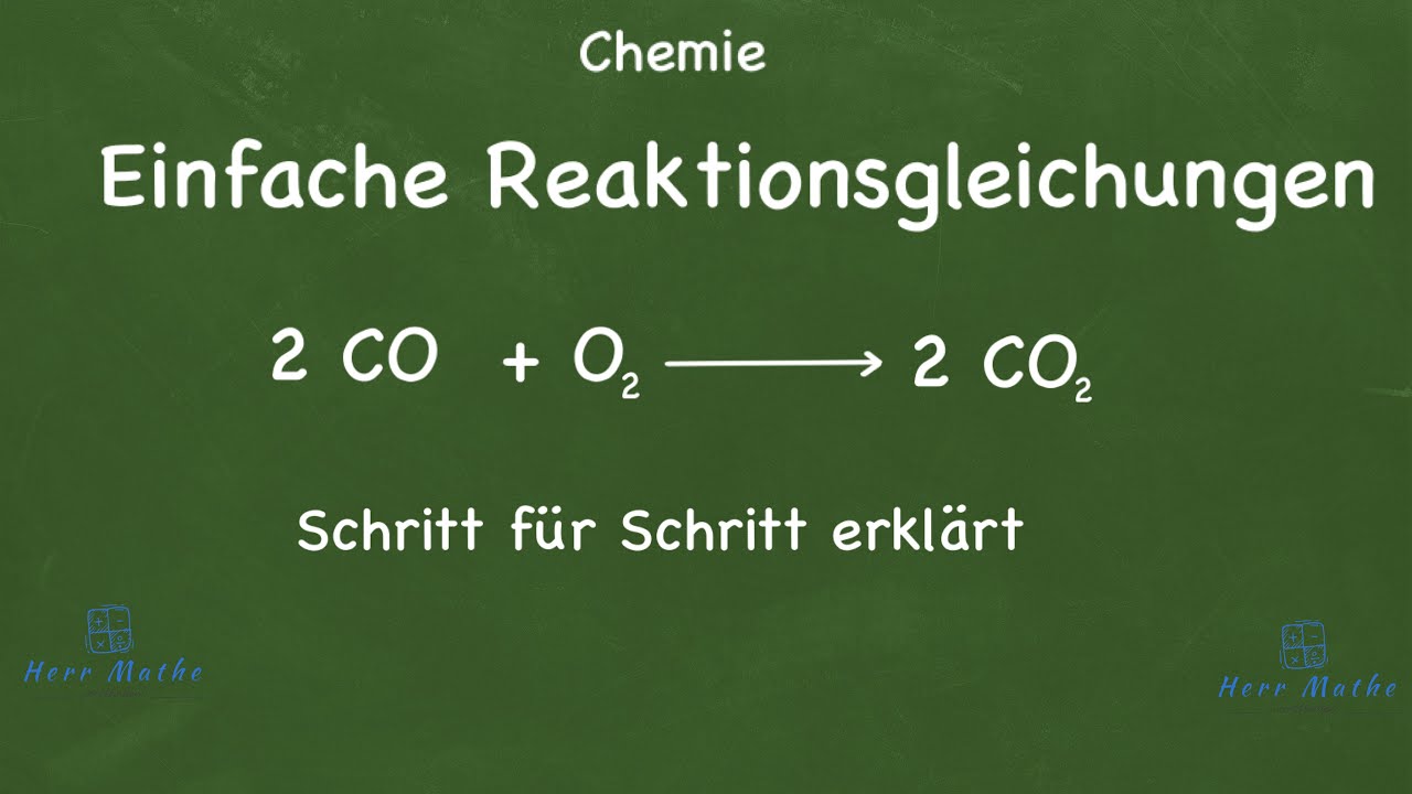 Chemie - Einfache Reaktionsgleichungen an Beispielen erklärt