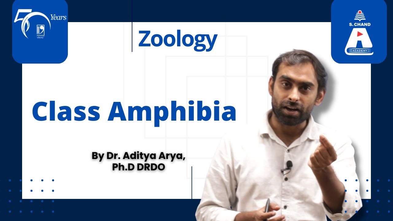 Class Amphibia | Zoology | S Chand Academy