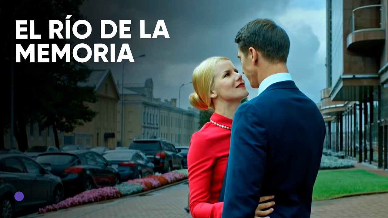 EL RÍO DE LA MEMORIA / Película Completa Subtitulada / RusFilmES