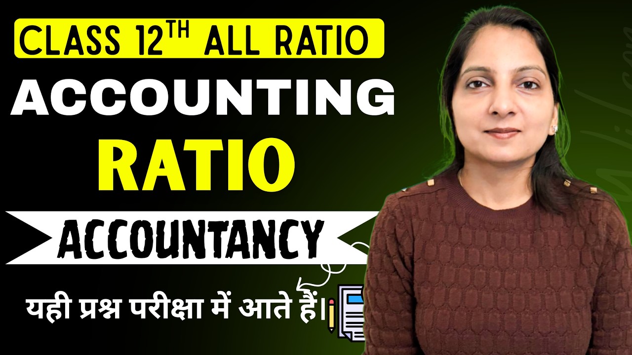 Accounting Ratios Class 12 | Full Chapter One Shot 🔥 | CBSE Board 2026 Preparation