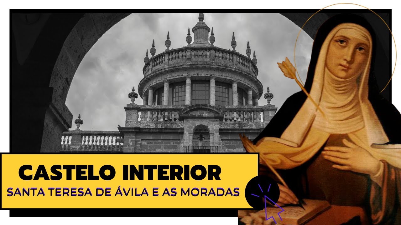 Introdução e 1ª morada - Castelo Interior de Santa Teresa de Ávila