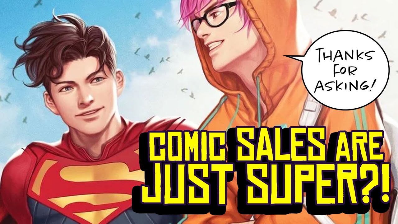 Superman Comic Book Sales are JUST SUPER According to DC Comics.