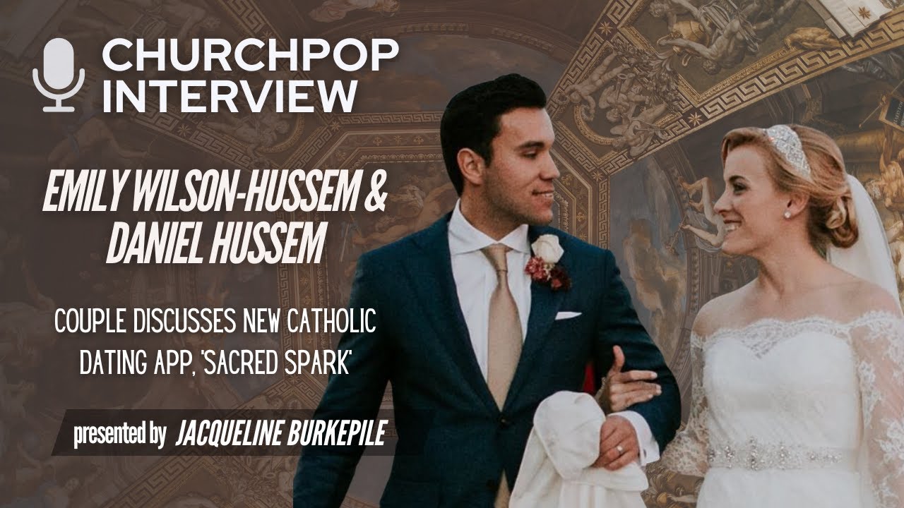 Viral Matchmaking Posts Inspire New Catholic Dating App - w/ Emily Wilson-Hussem & Daniel Hussem