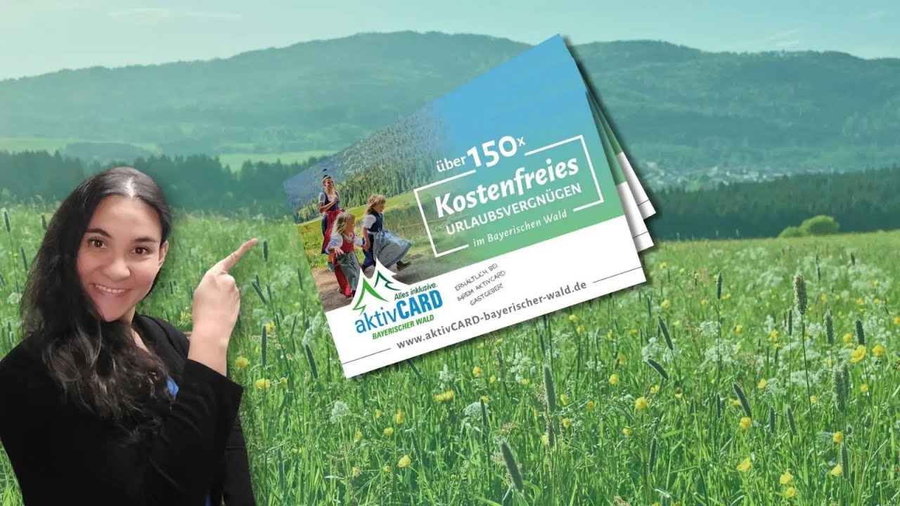aktivCARD Bayerischer Wald - erlebe eine ganze Region - völlig kostenlos