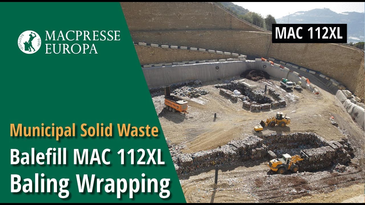 Municipal Solid Waste Balefill MAC 112XL Baling Wrapping