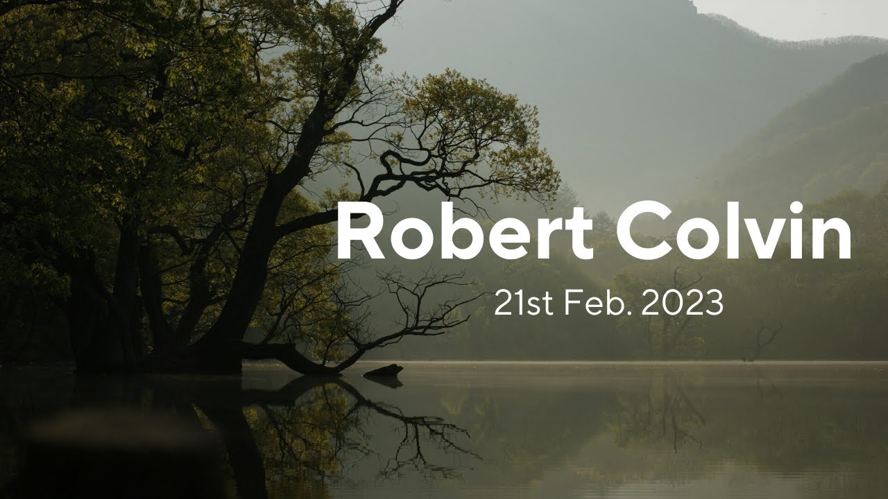 Robert Colvin - 21st Feb. 2023