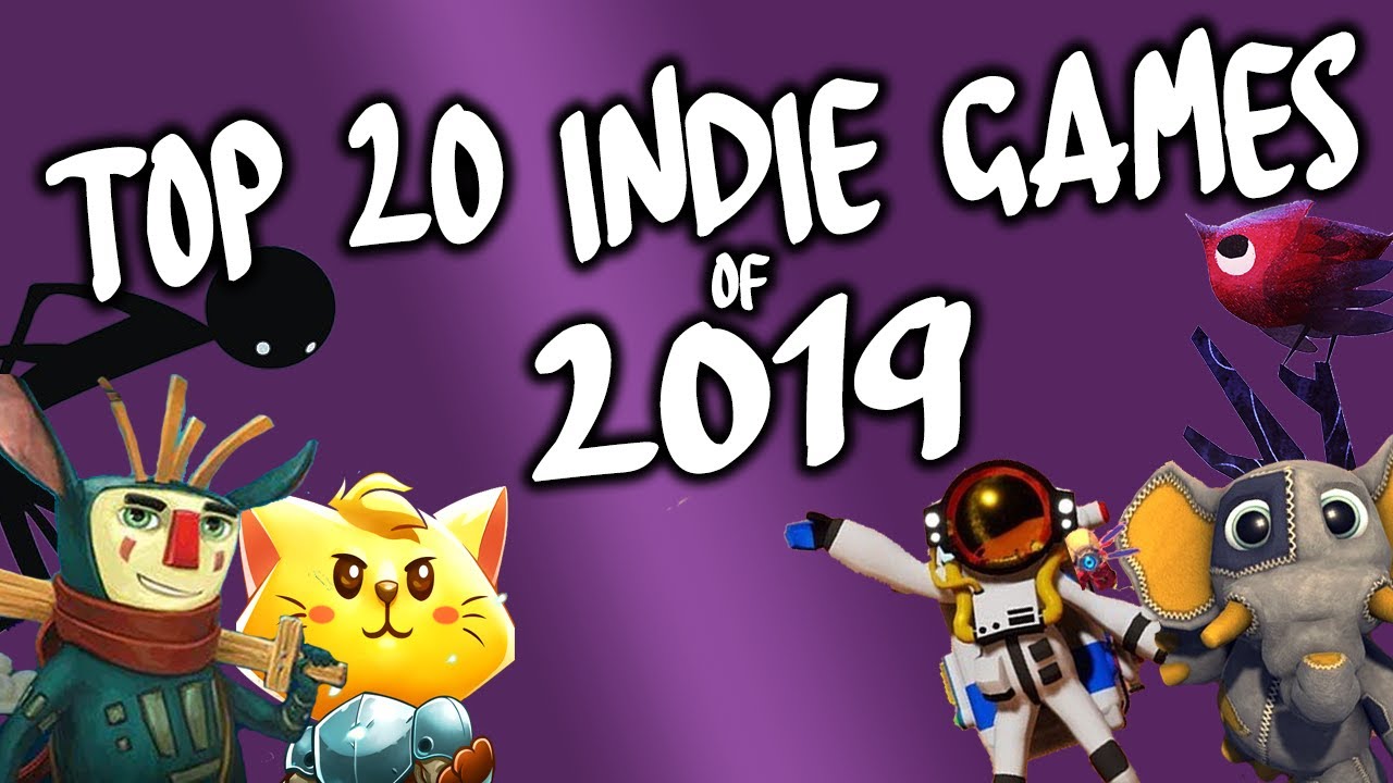 Top 20 Indie Games of 2019!