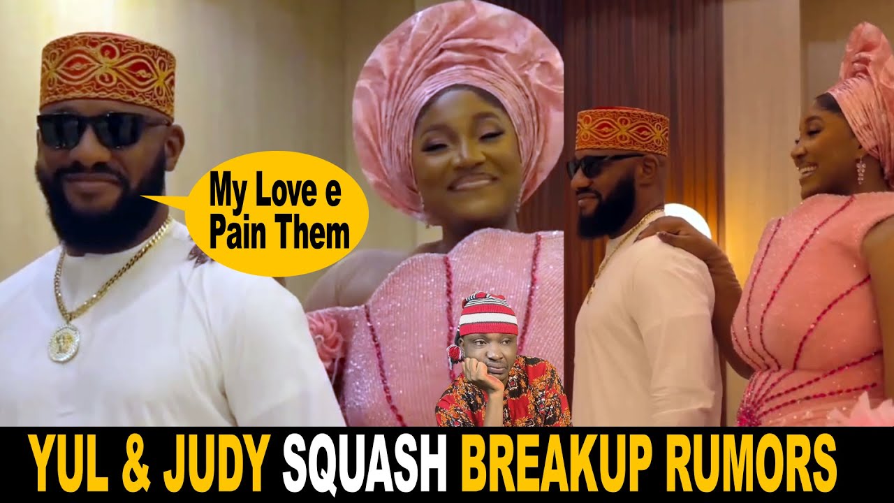 Yul Edochie & Judy Austin Squash Breakup Rumor With Lovely Birthday Video