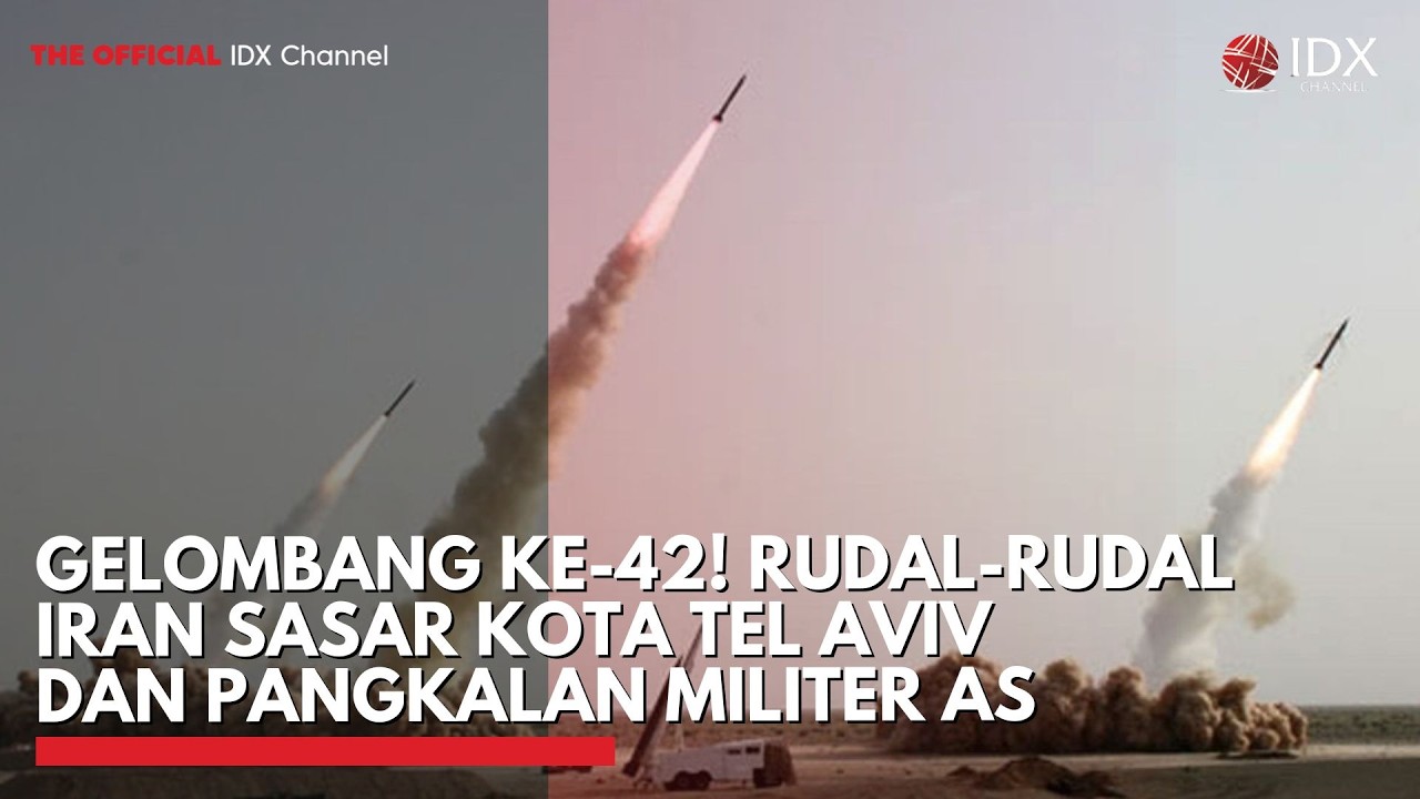 Gelombang Ke-42! Rudal-Rudal Iran Sasar Kota Tel Aviv dan Pangkalan Militer AS | IDXC UPDATE