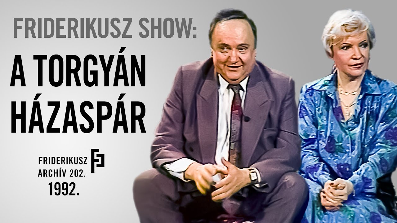 FRIDERIKUSZ SHOW: Torgyán József, volt kisgazda politikus és felesége, Cseh Mária, 1992./F.A. 202.