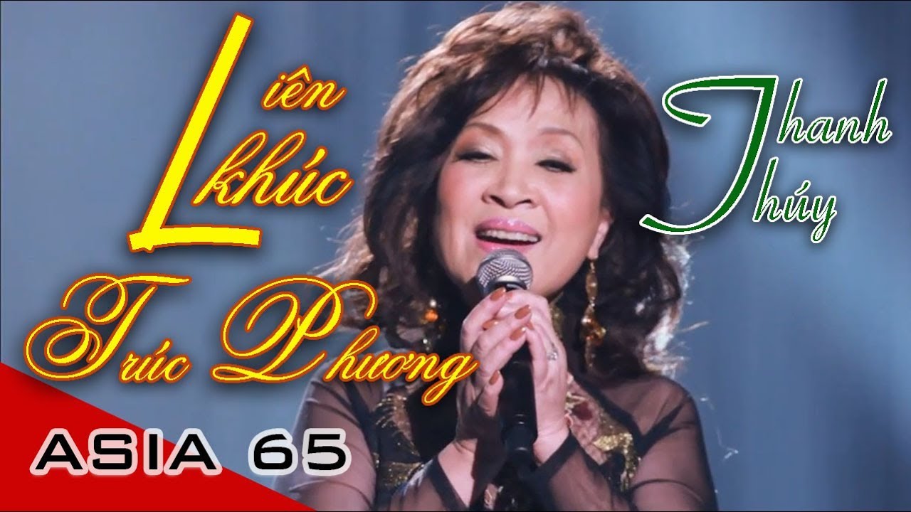 Liên Khúc Trúc Phương (Mưa Nửa Đêm, Tàu Đêm Năm Cũ) - Thanh Thúy | Asia 65