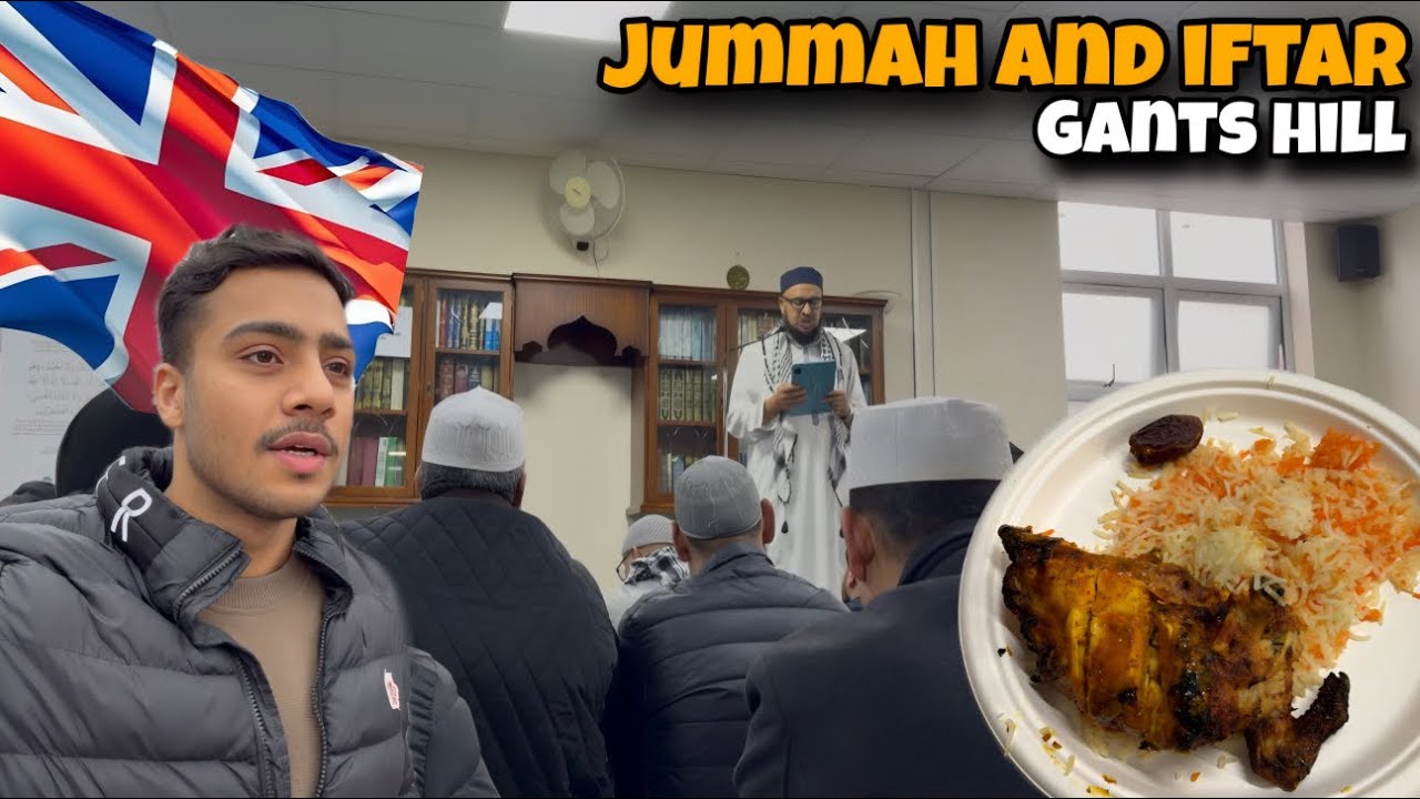 SECOND JUMMAH PRAYER AND IFTAR IN GANTS HILL MASJID LONDON - BIGGEST JD SPORTS IN UK🇬🇧