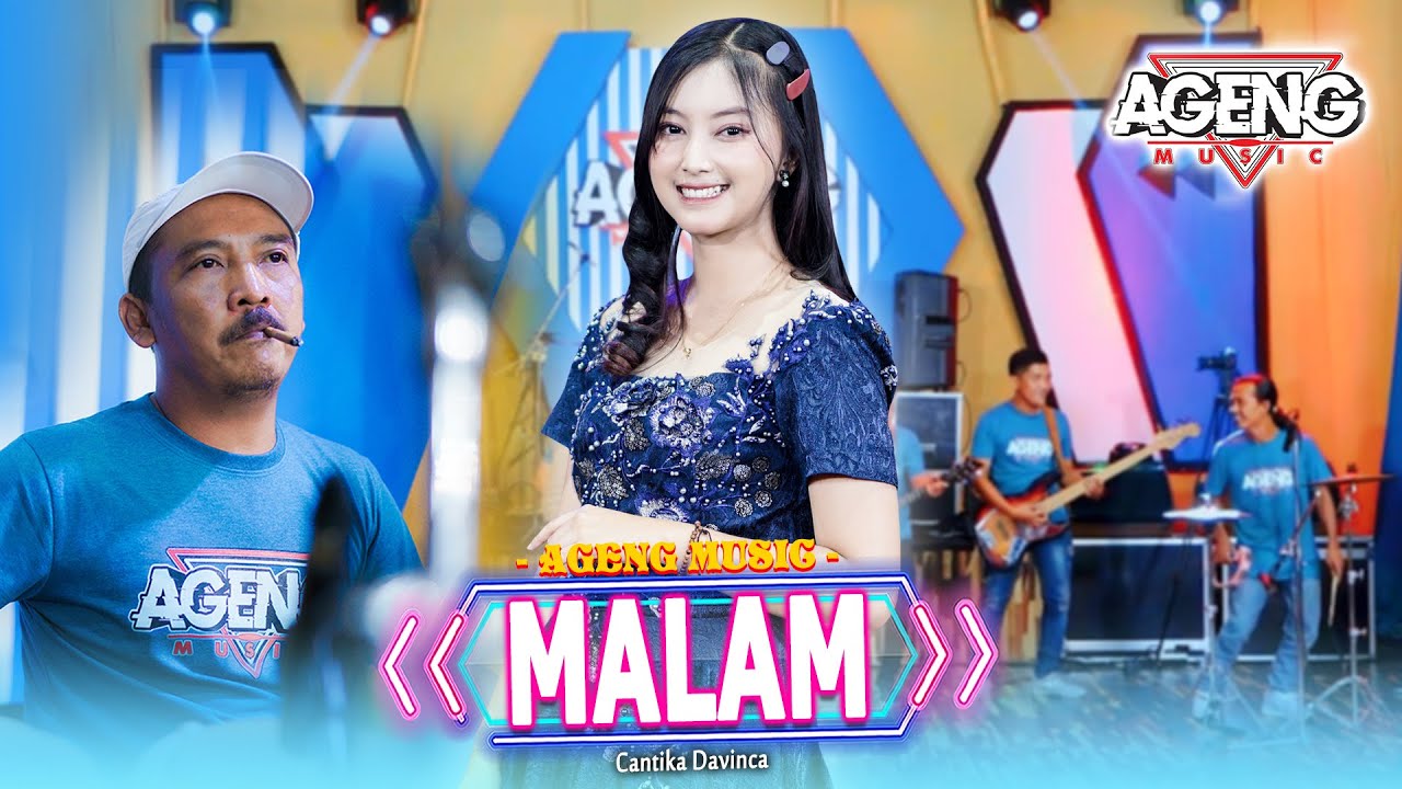 MALAM - Cantika Davinca ft Ageng Music (Official Live Music)