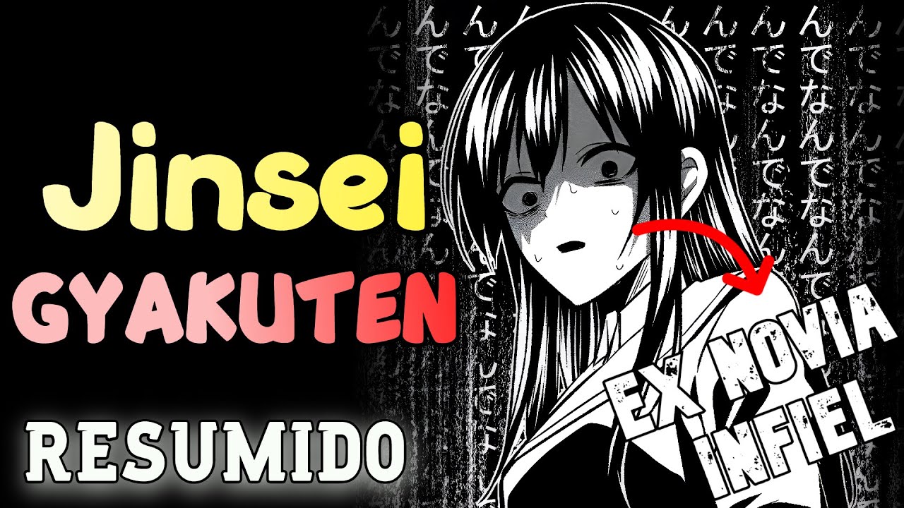 Su NOVIA le fue INFIEL y la IDOL de la ESCUELA SANARÁ SU CORAZÓN | Jinsei Gyakuten | RESUMIDO