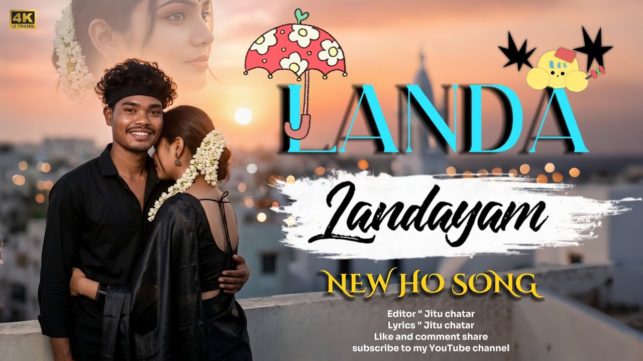Landa Landayam Ho Song Video 2026 || New Ho Album Song | Love Story Ho Song.... 