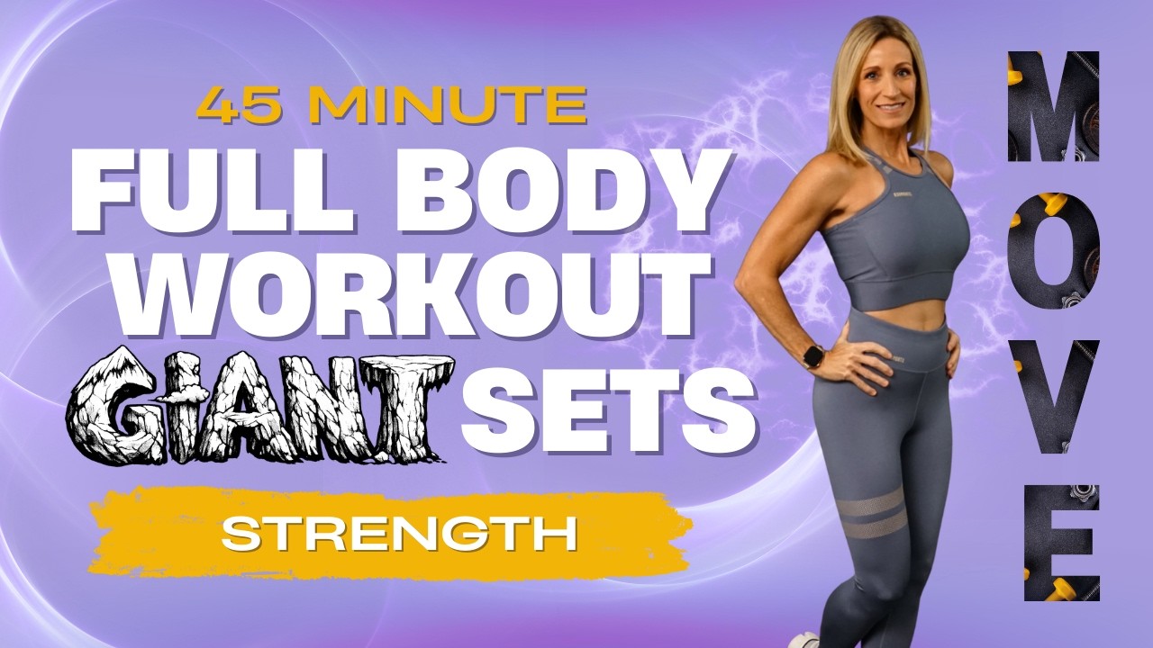 45 Minute Giant Sets | Full Body Strength Workout