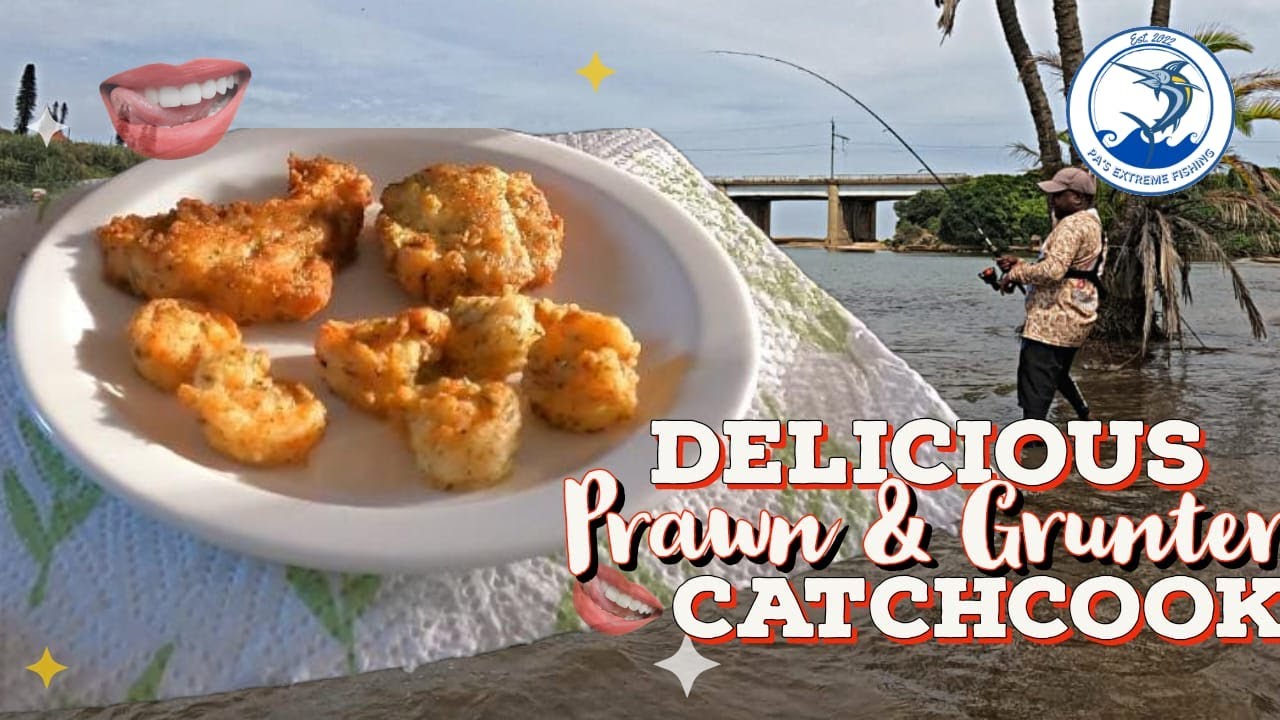 UMKOMAAS ESTUARY FISHING// with delicious prawn and grunter catchcook.
