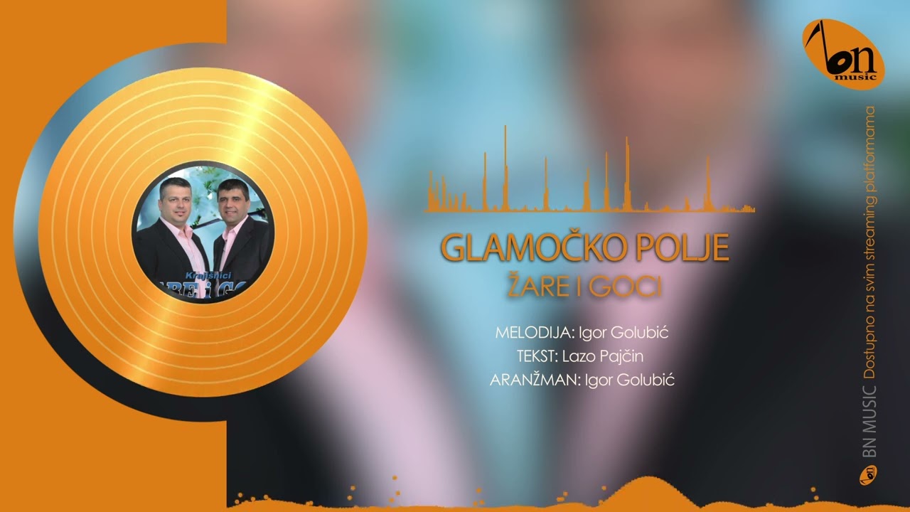Krajisnici Zare i Goci - Glamocko polje [Official Audio 2011]