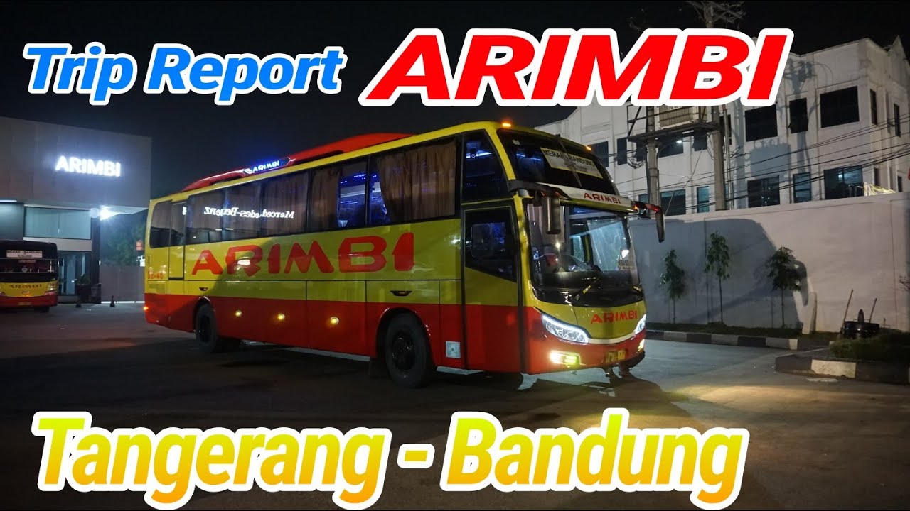 Trip Report Arimbi Tangerang - Bandung