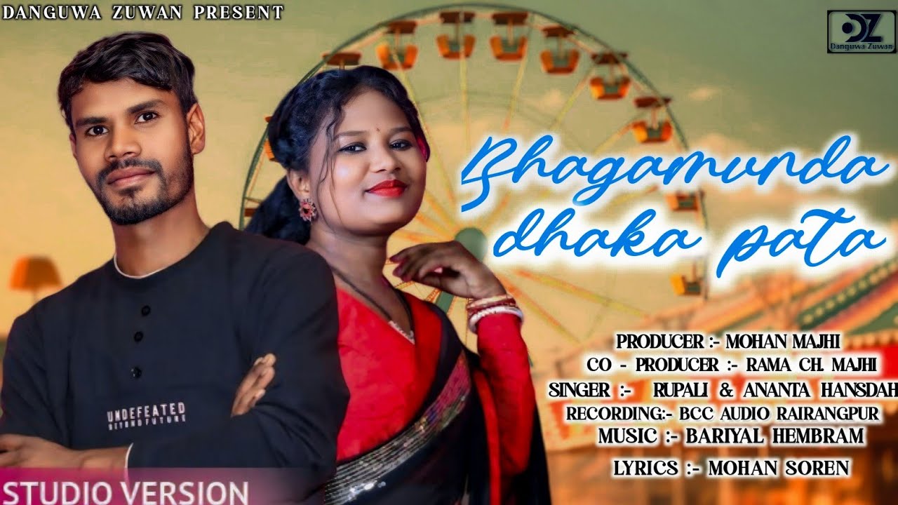 BHAGAMUNDA DHAKA PATA || SANTALI NEW STUDIO VERSION 2024 || ANANTA HANSDAH & RUPALI.