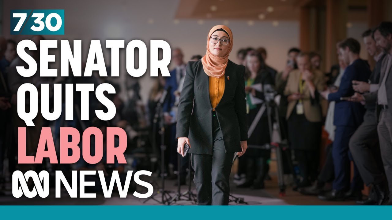 Senator Fatima Payman has quit the Labor Party to sit as an independent | 7.30