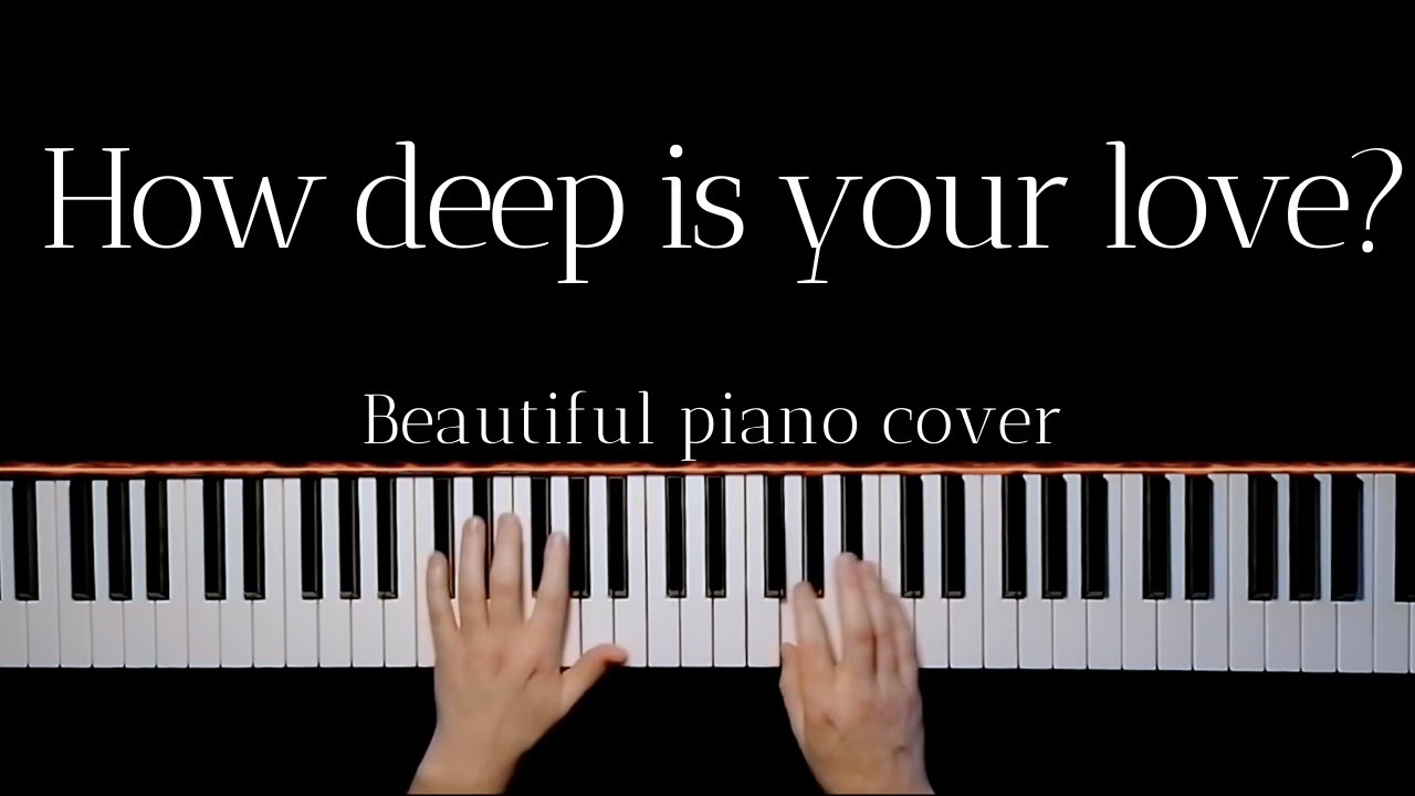 Bee Gees - How Deep Is Your Love | A Piano Tribute | Cover