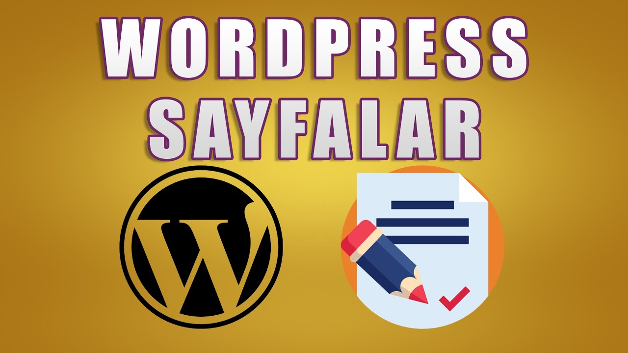 Wordpress Sayfa ve Düzenleme Nasıl Yapılır - 2022