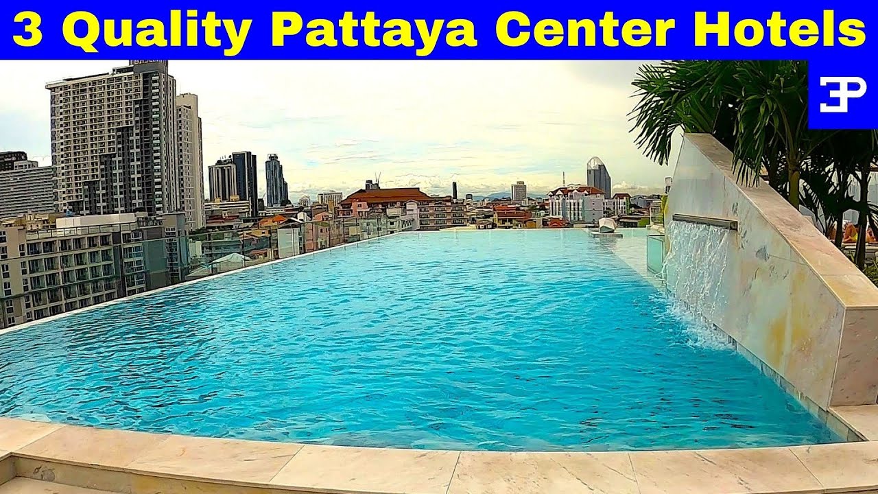 3 Quality Pattaya Center Hotels, Low Season Prices