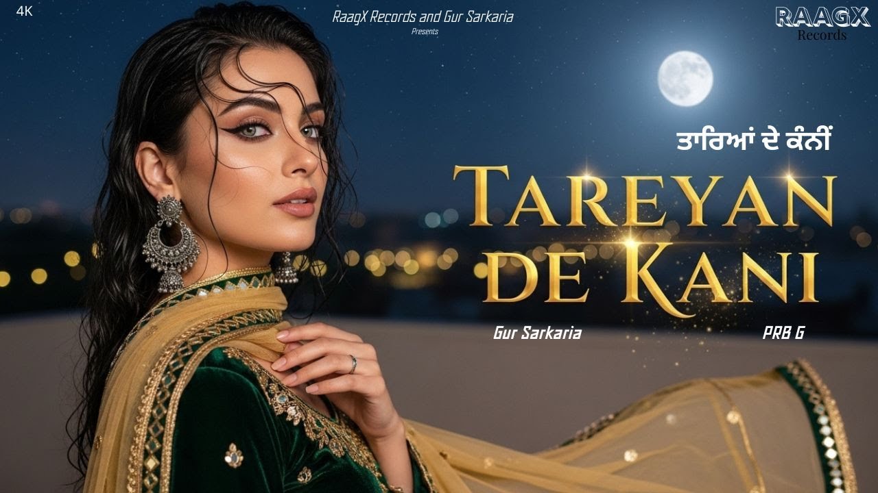 Tareyan De Kani – Gur Sarkaria x PRB G | Soulful Folk x Modern Punjabi Beat 2025