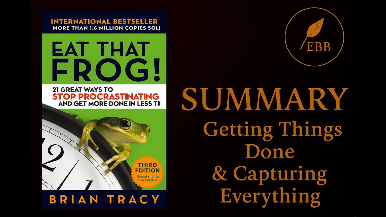 Eat That Frog! by Brian Tracy | Full Book Summary (10–15 Minutes) | English Book Bites
