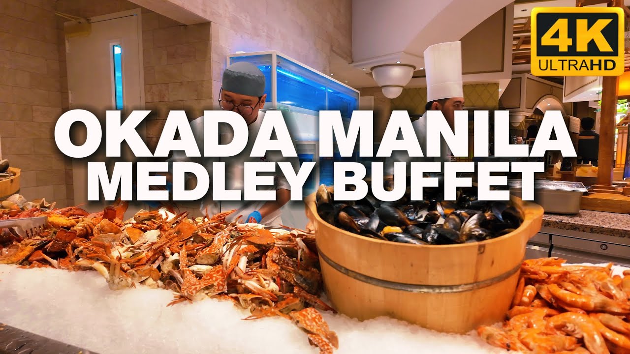 Okada Manila - Medley Buffet | Food Tour [4K UHD]