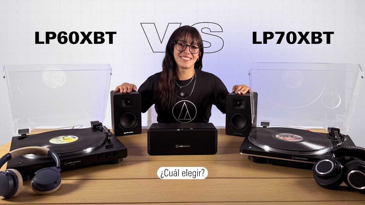 &iquest;LP60XBT o LP70XBT? &iquest;Cu&aacute;l tornamesa se adapta mejor a ti? | Gu&iacute;a