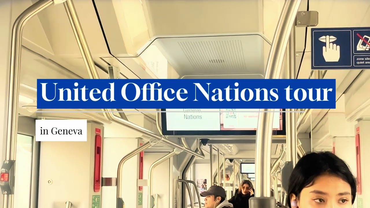 United Nations Office Tour in Geneva