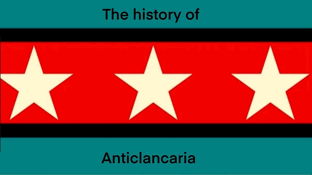 The history of anticlancaria 