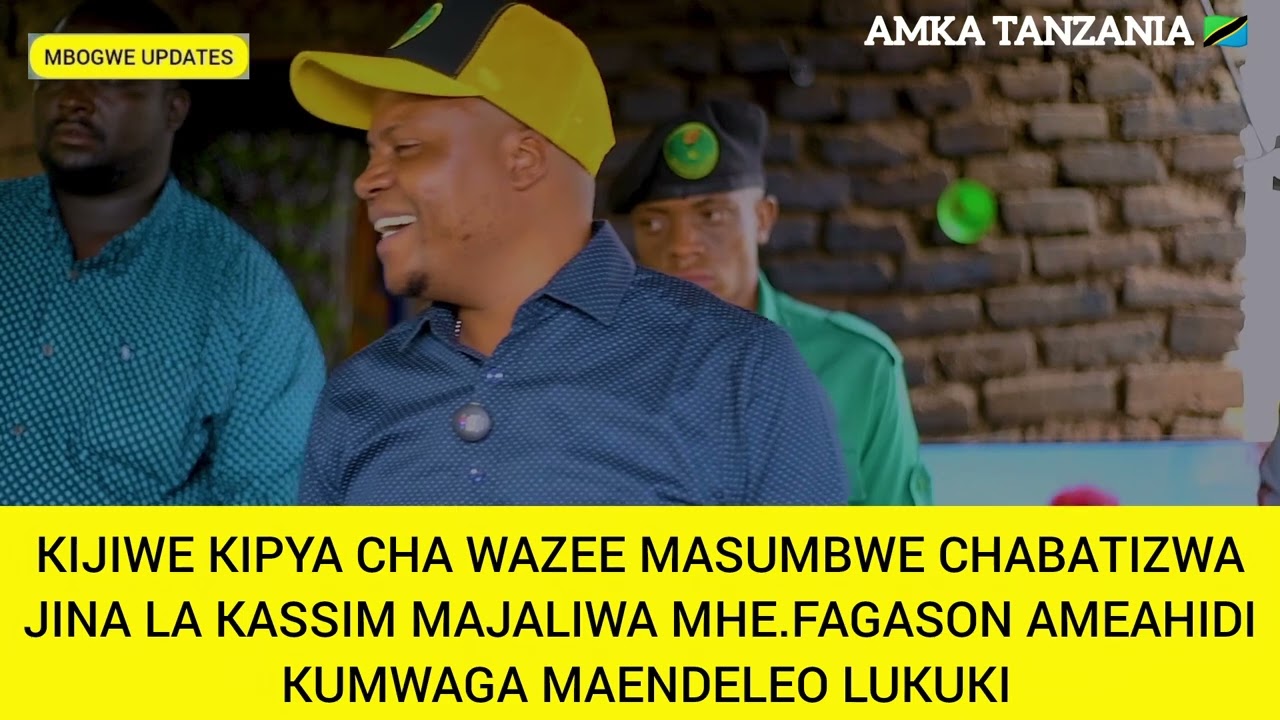 MHE.FAGASON AZINDUA KIJIWE KIPYA MASUMBWE CHAPEWA JINA LA KASSIM MAJALIWA WAZIRI MKUU MSTAAFU.