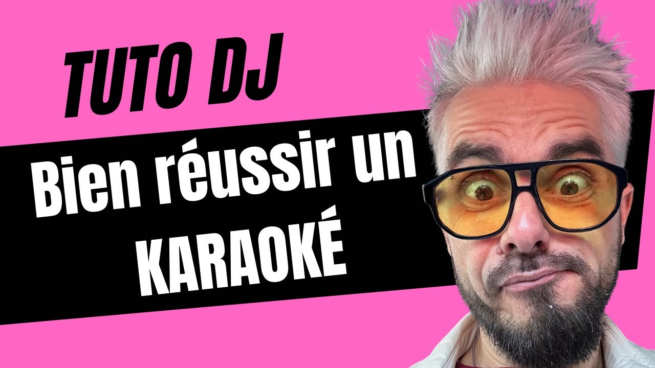Les Secrets du DJ Karaok&eacute; 🎧 | Conseils pour une Soir&eacute;e M&eacute;morable