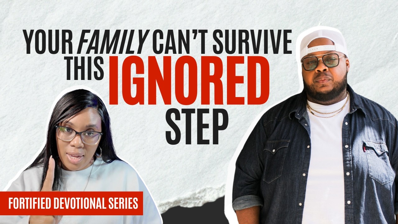 Your Family's Spiritual Foundation Is Cracking Without This | Fortified Day 11
