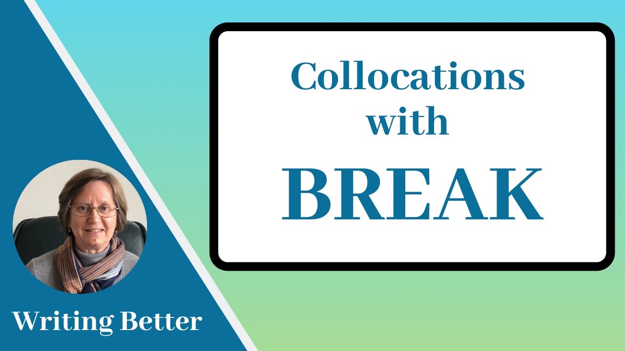 Collocations in English with BREAK | Learn English Vocabulary