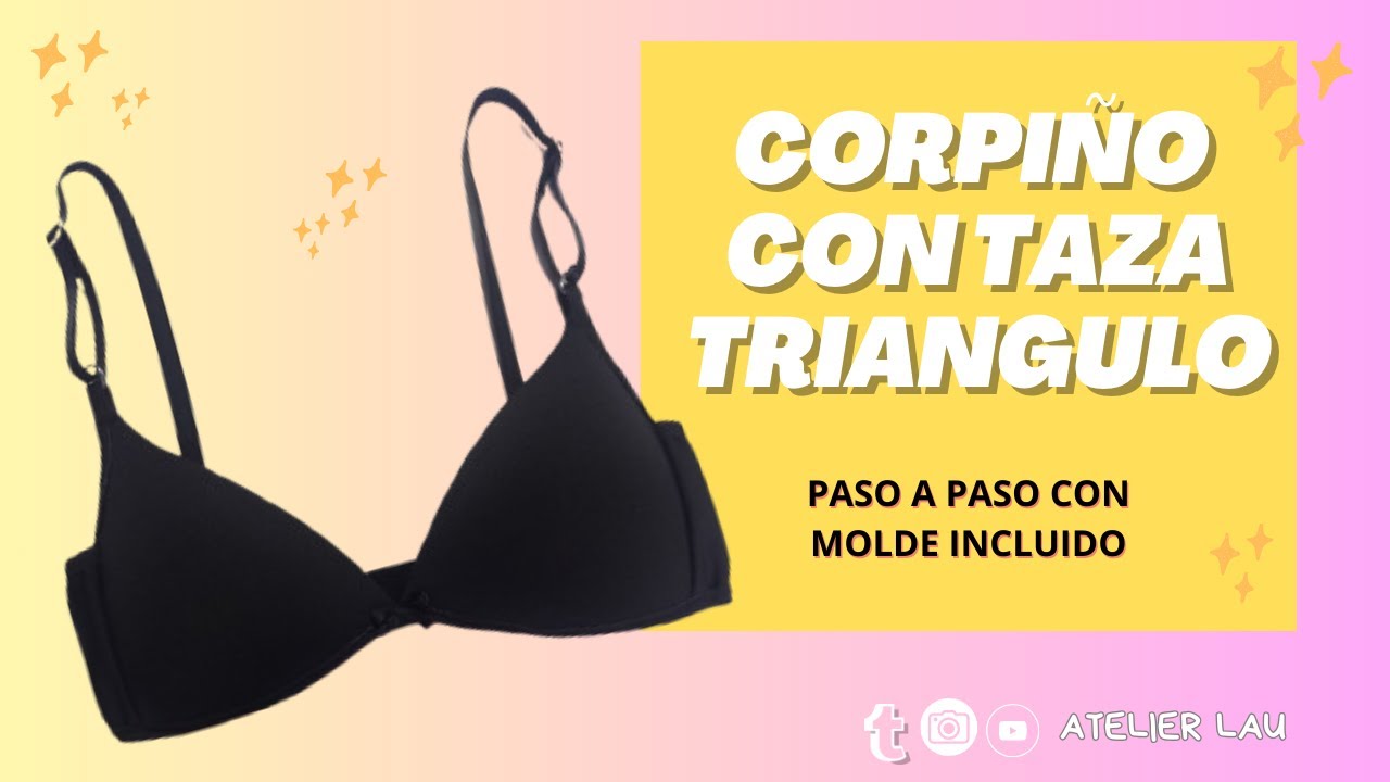 ¿ COMO HACER UN CORPIÑO CON TAZA TRIANGULO? Paso a paso con molde y confección en la tela