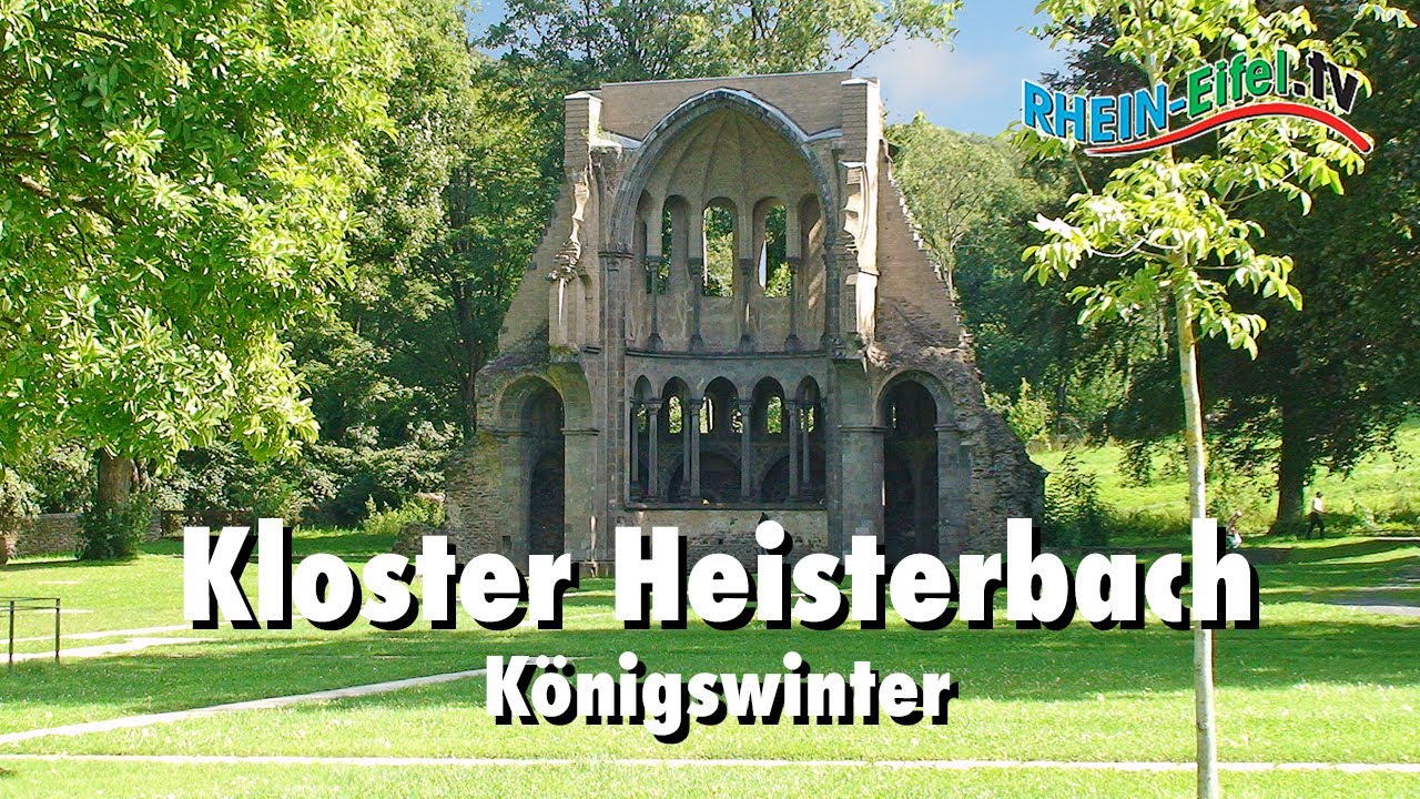 Kloster Heisterbach | Königswinter | Rhein-Eifel.TV