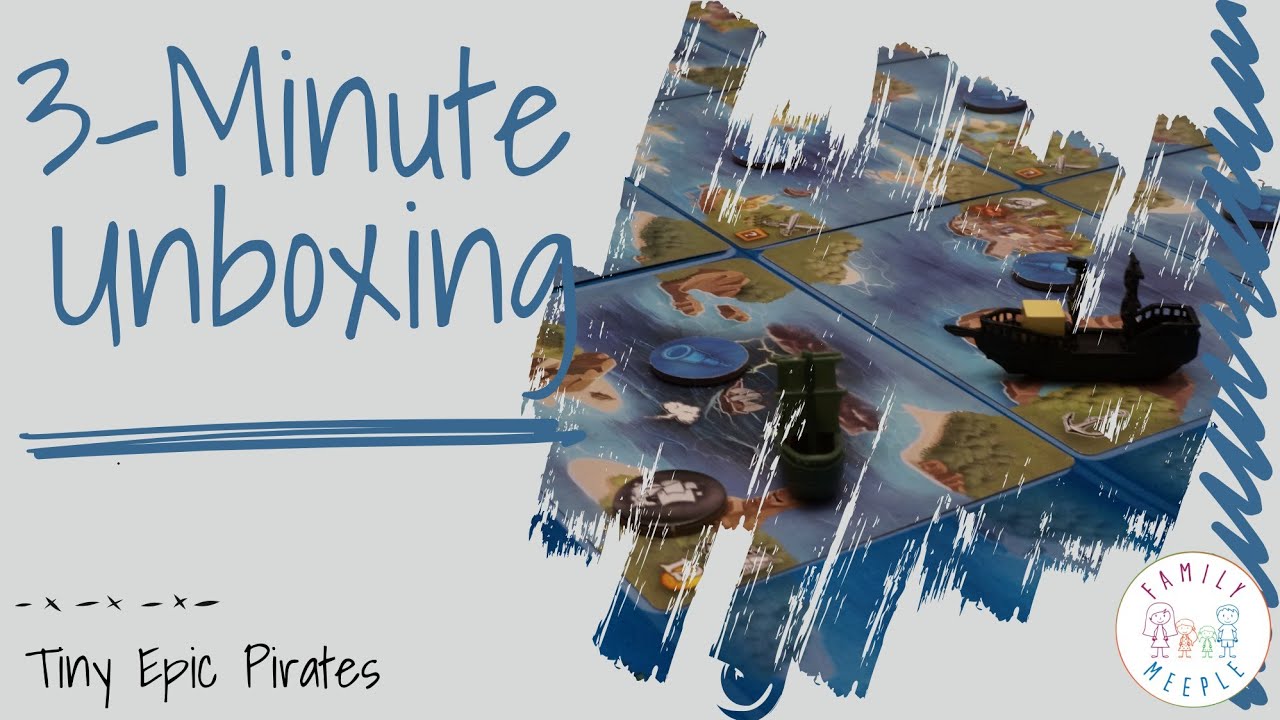 Tiny Epic Pirates: Deluxe Edition - 3-Minute Unboxing