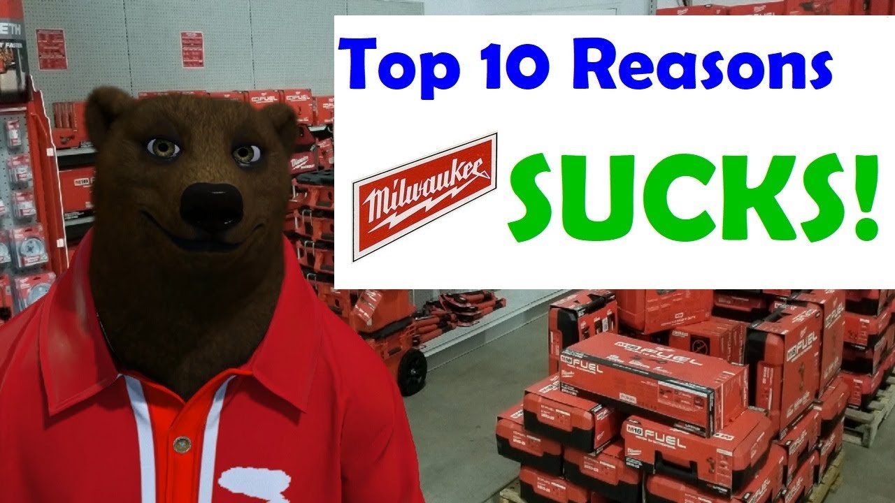 Top 10 Reasons Milwaukee Tools Suck!  Now with 50% MORE Hateraid!