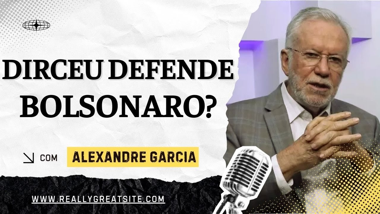 José Dirceu defende Bolsonaro A declaração que surpreendeu a esquerda - Alexandre Garcia