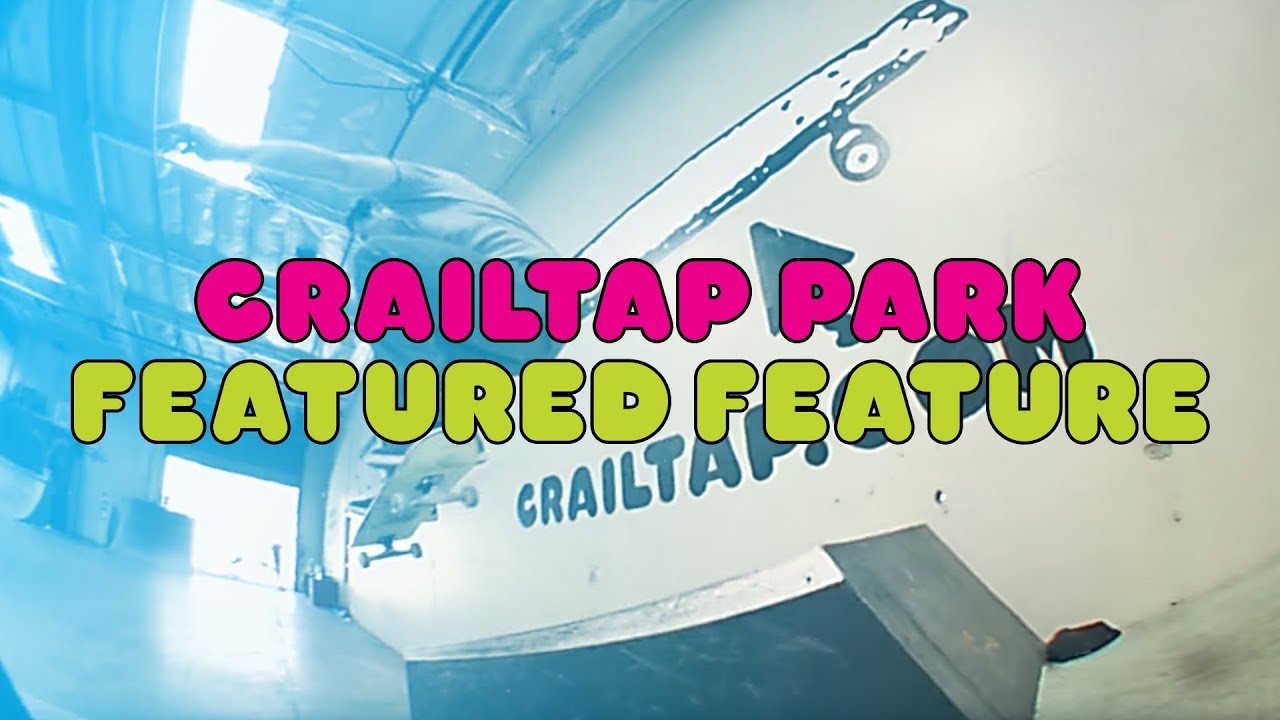 Crailtap Park | Featured Feature