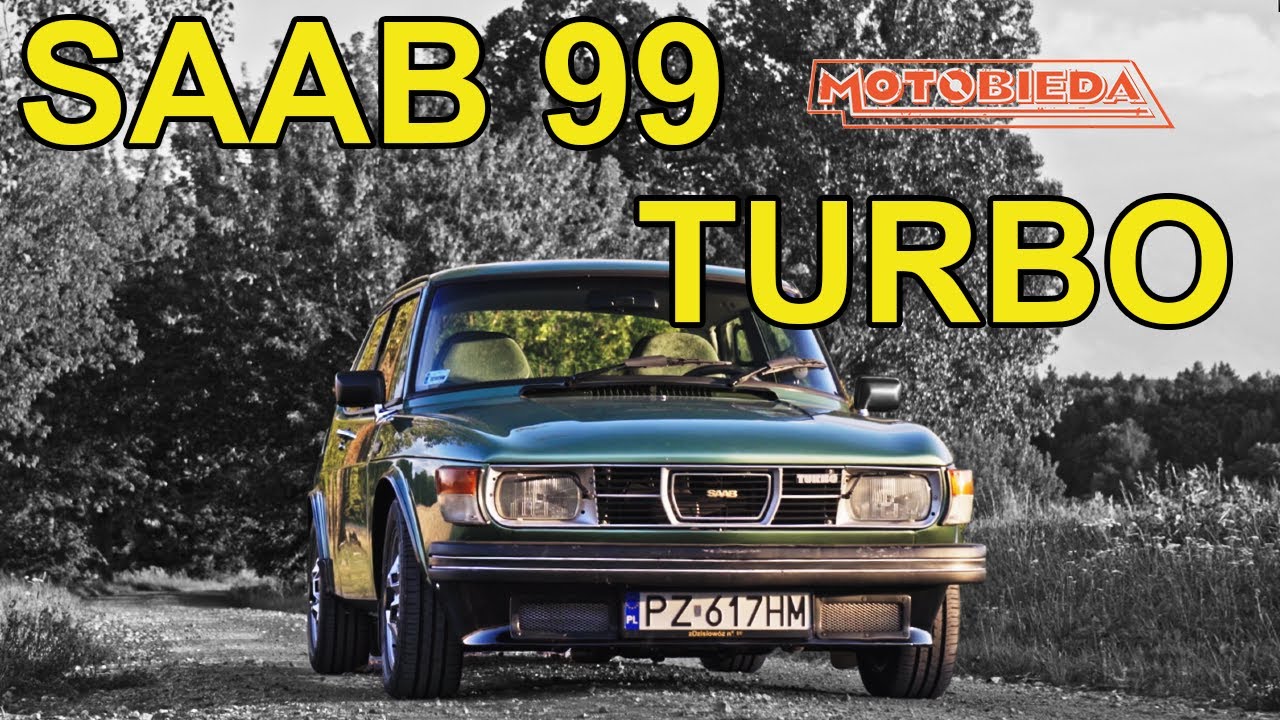 Saab 99 Turbo jest turbowspaniały - MotoBieda